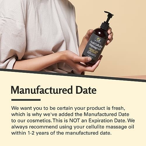 Person holding cellulite massage oil bottle with manufactured date information.